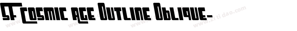 SF Cosmic Age Outline Oblique字体转换